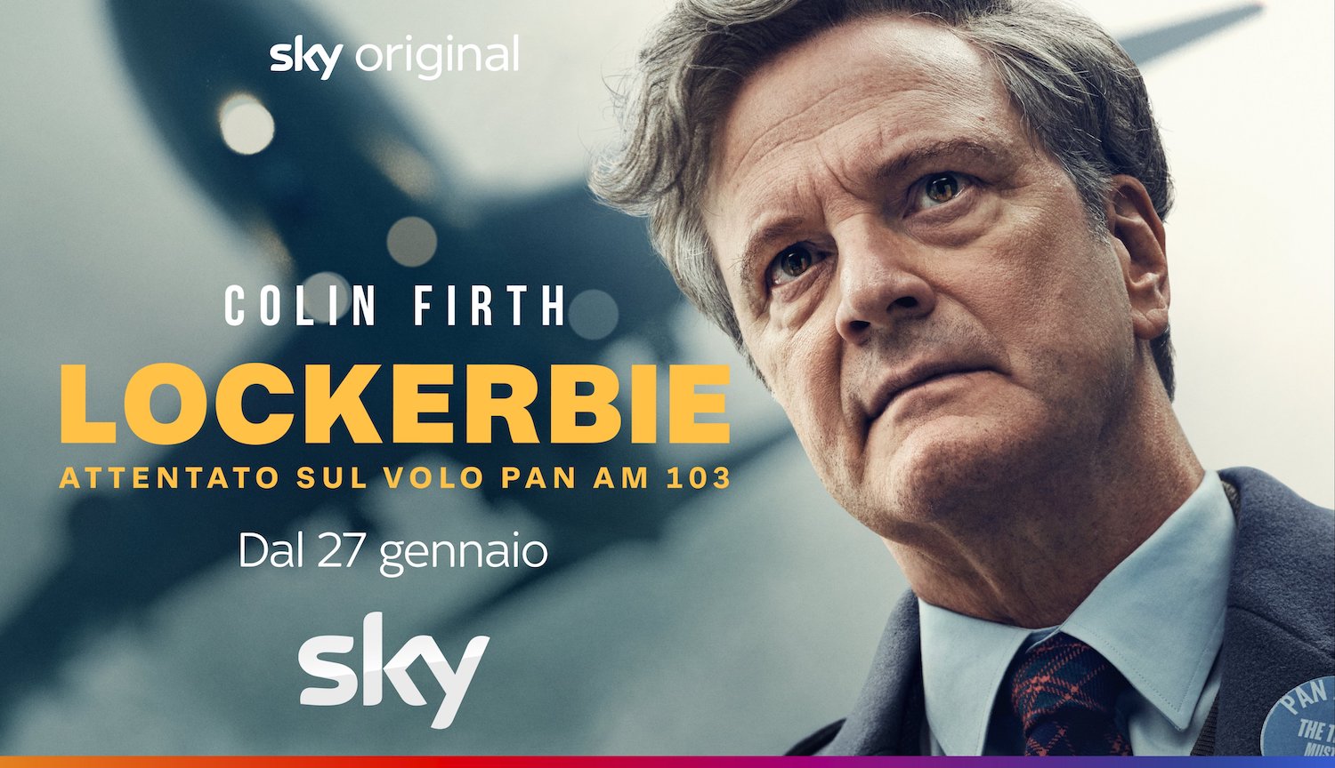 LOCKERBIE: ATTENTATO SUL VOLO PAN AM | La miniserie Sky Original con Colin Firth e Catherine McCormack